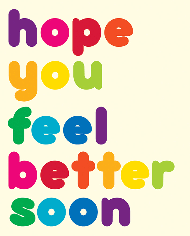 hopefully you feel better
