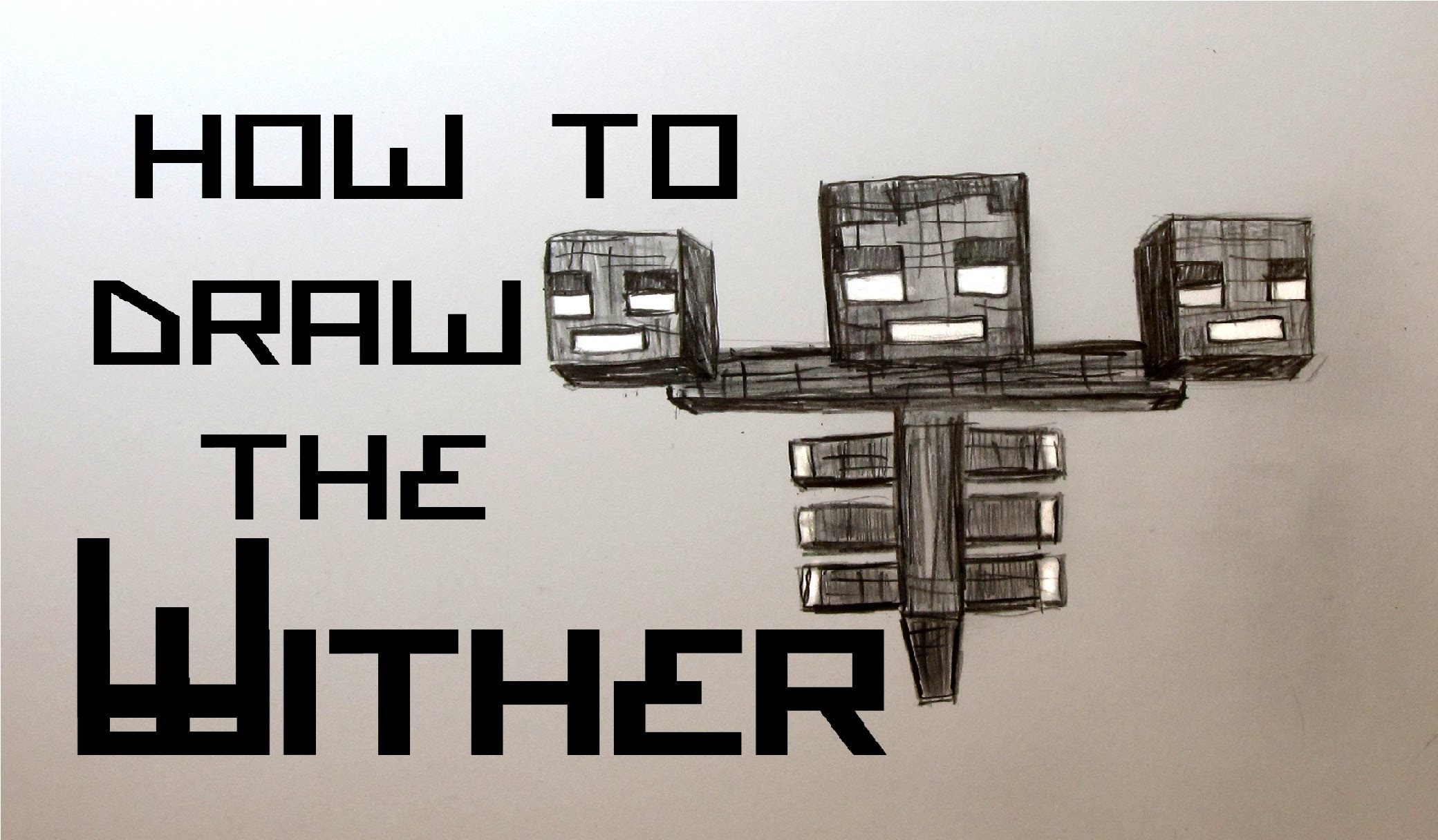 64 How To Draw The Wither From Minecraft (Featuring Mr. Bug.