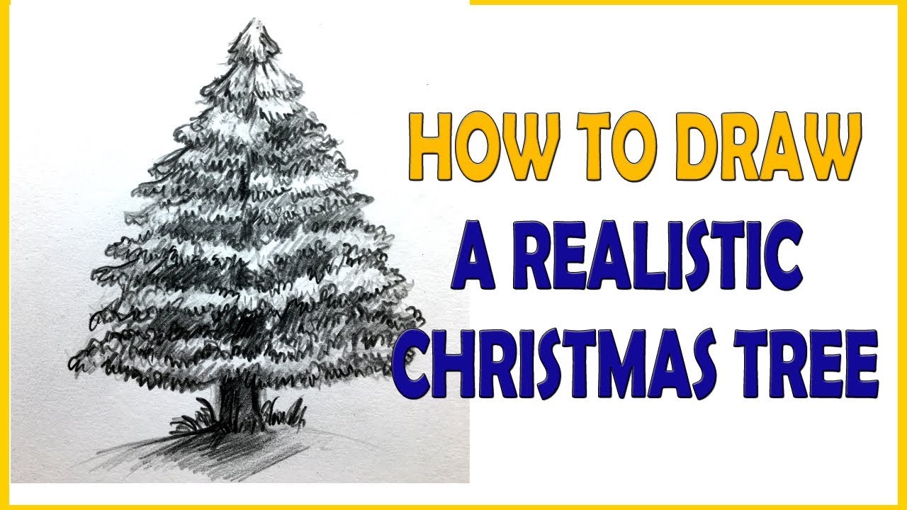 Realistic Christmas Tree Drawing at GetDrawings Free download