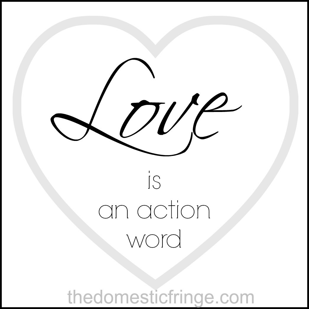 1046x1046 Love Is An Action Word