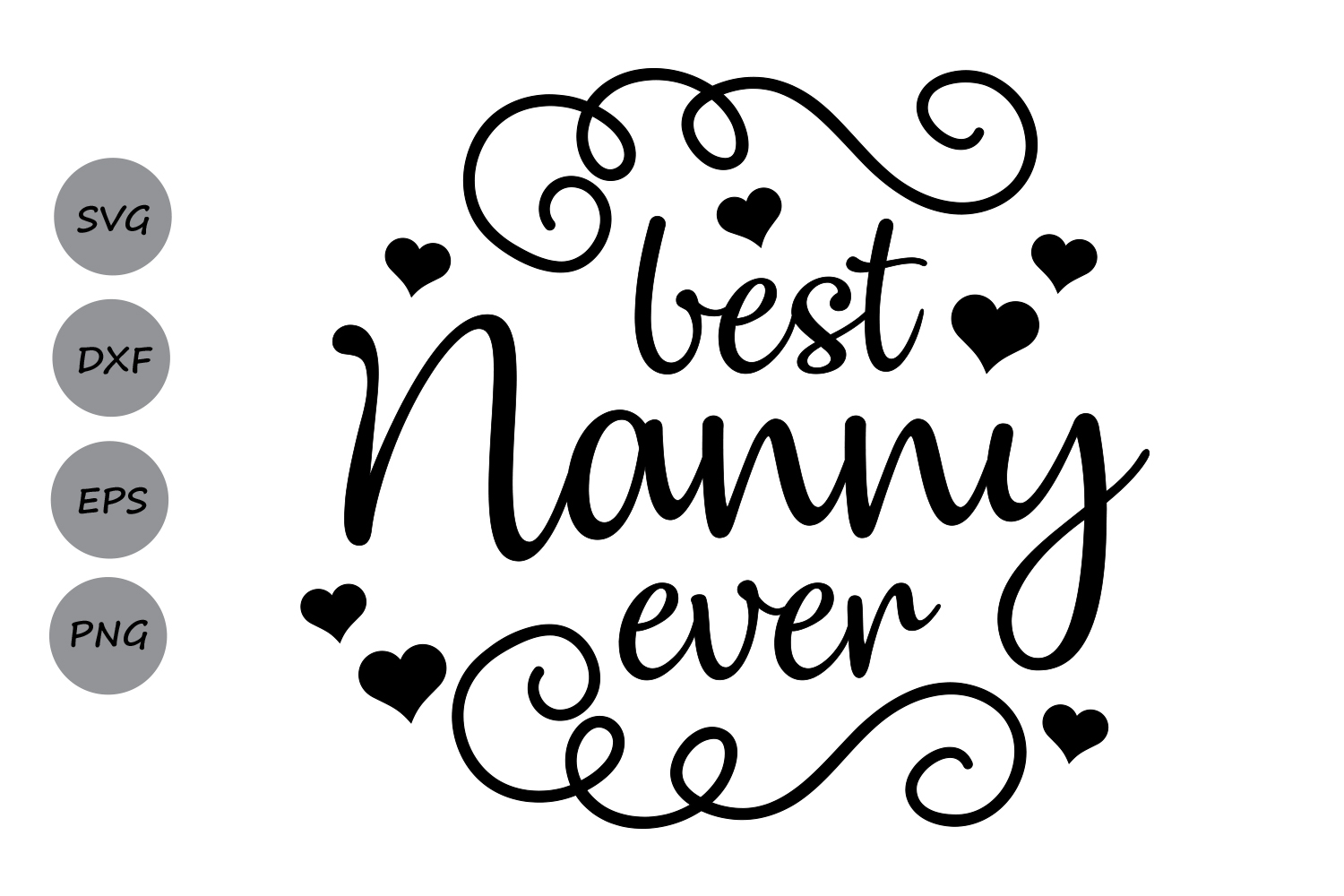 1500x1000 Best Nanny Ever Svg, Mother's Day Svg, Design Bundles.