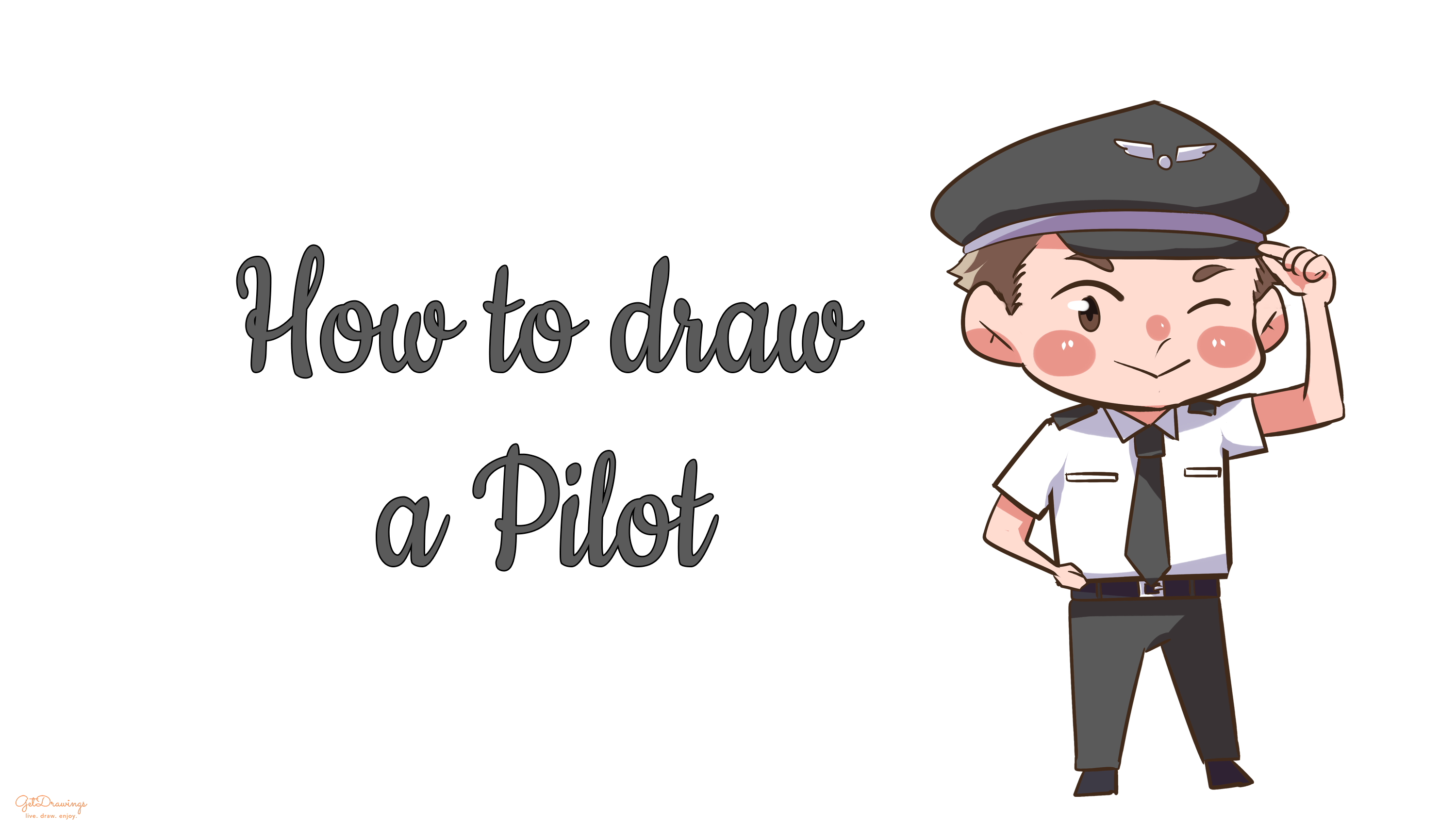 How to draw a Pilot?