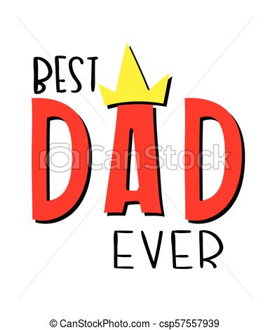 385x470 Best Dad Ever Crown White Background Vector Image Vectors