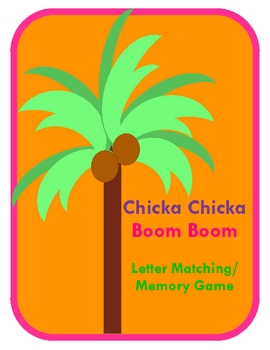 270x350 Chicka Chicka Boom Boom Letter Matchingmemory Game By Kerry Tpt