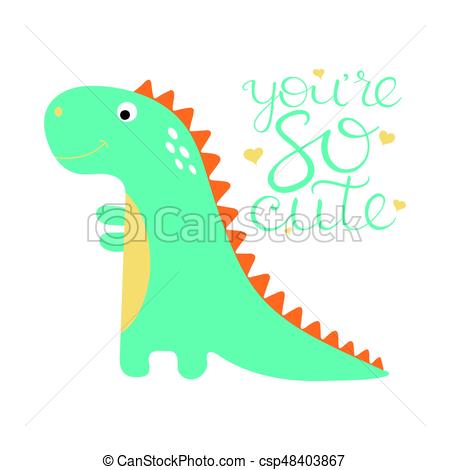 450x470 Cute Dino Illustration.you Are So Cute Clip Art Vector
