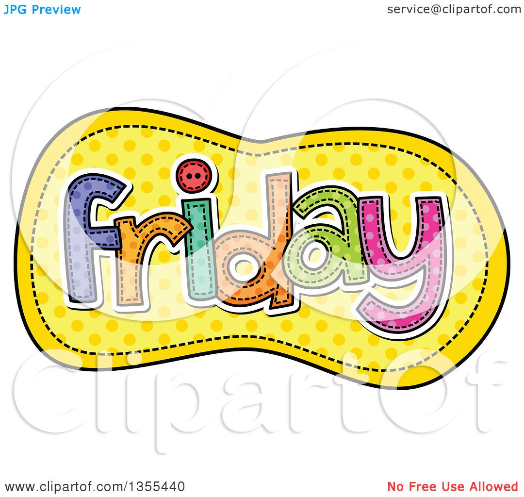 1080x1024 Clipart Of A Cartoon Stitched Friday Day Of The Week Over Yellow