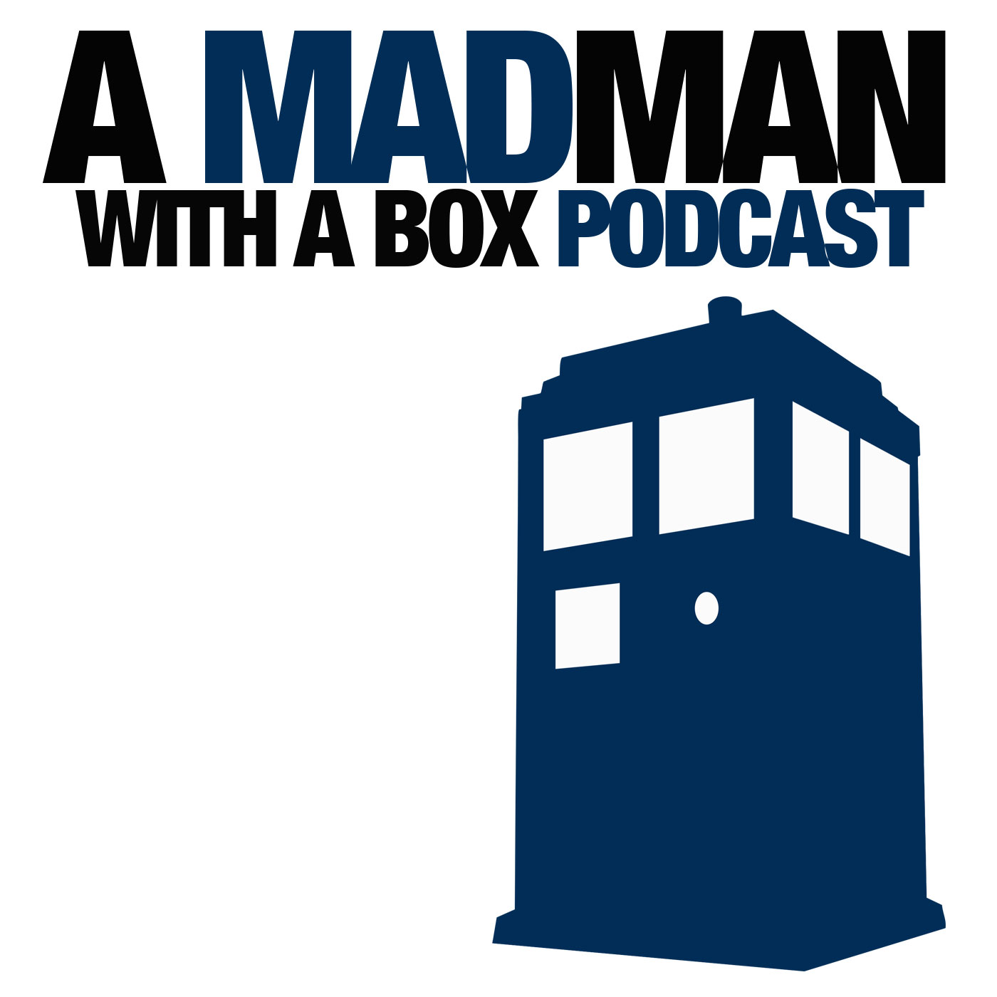 1400x1400 A Mad Man With A Box