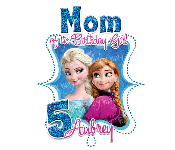 570x489 Frozen Elsa Amp Anna Mom Of The Birthday Girl Printable Iron