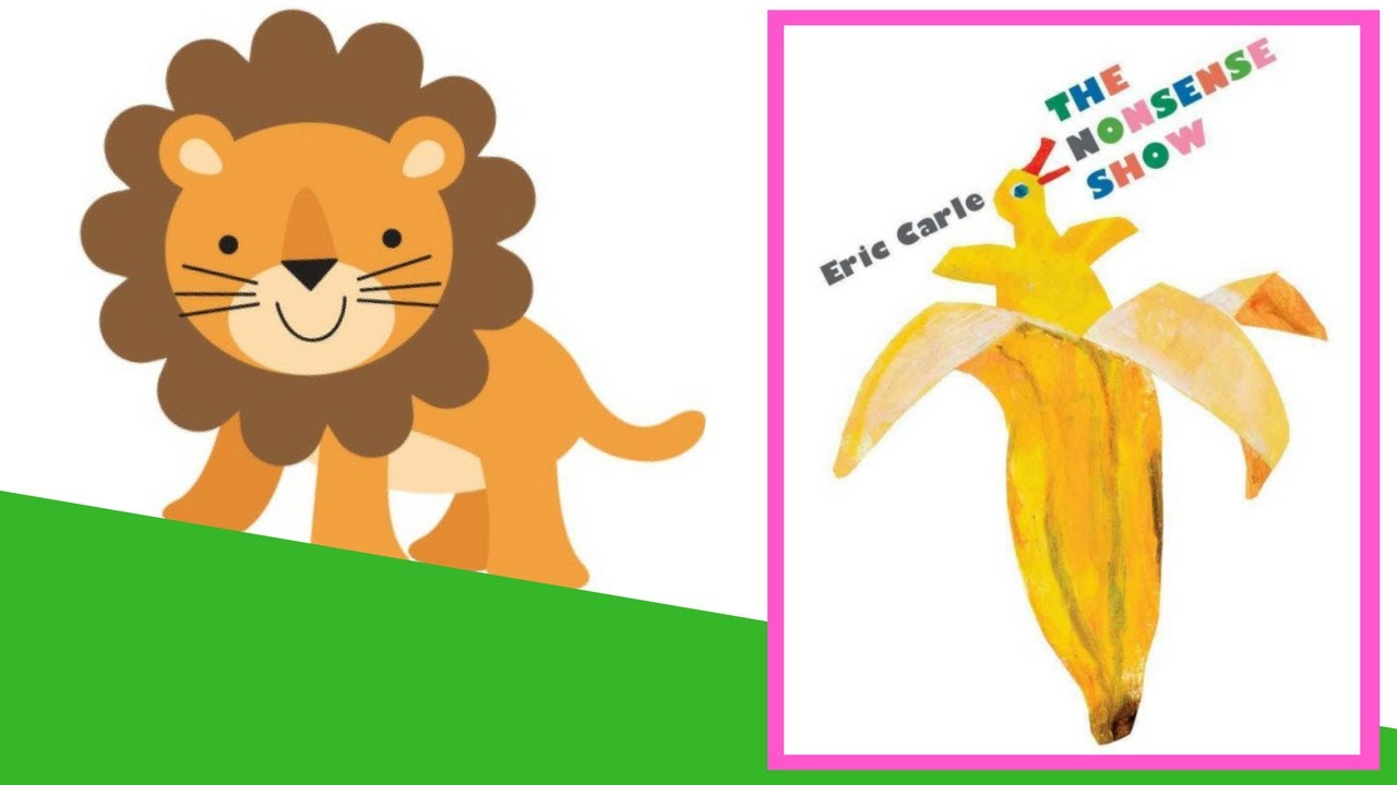 1280x720 The Nonsense Show Book By Eric Carle