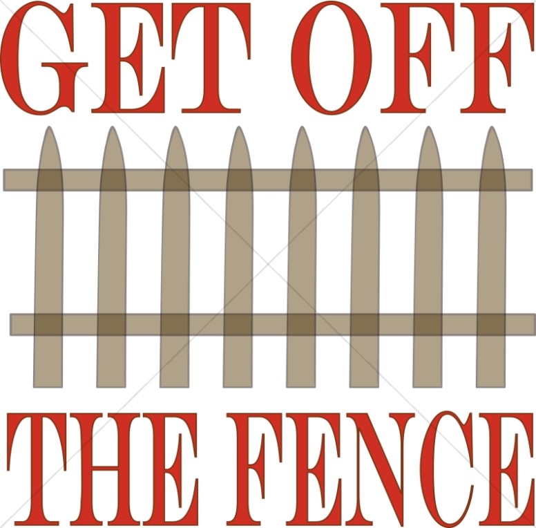 776x764 Get Off The Fence Clipart Inspirational Word Art