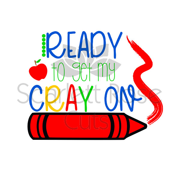 570x570 Back To School Svg, Ready To Get My Crayon Svg, First Day
