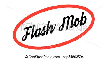 450x246 Flash Mob Rubber Stamp. Grunge Design With Dust Scratches . Eps