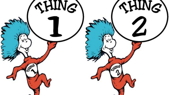 585x329 Tremendous Thing One And Two Clipart 1 Clip Art Printable