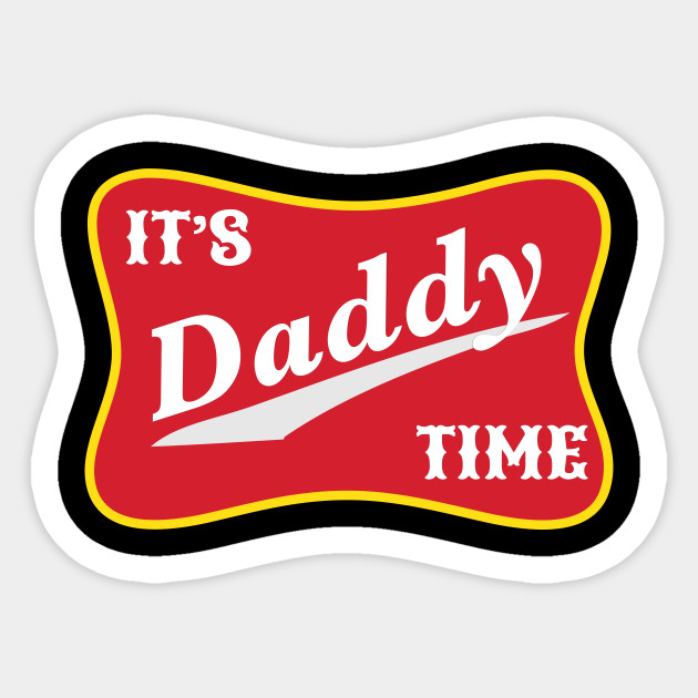 630x630 It's Daddy Time Funny Fathers Day Gift For Dad
