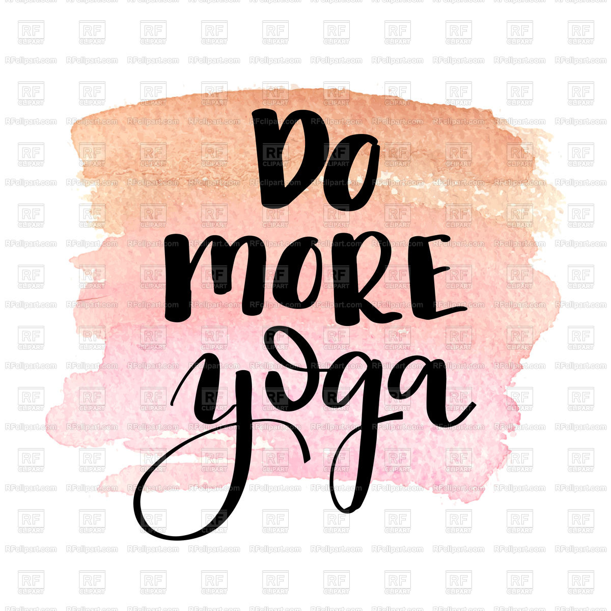1200x1200 Do More Yoga. Hand Drawn Lettering. Royalty Free Vector Clip Art
