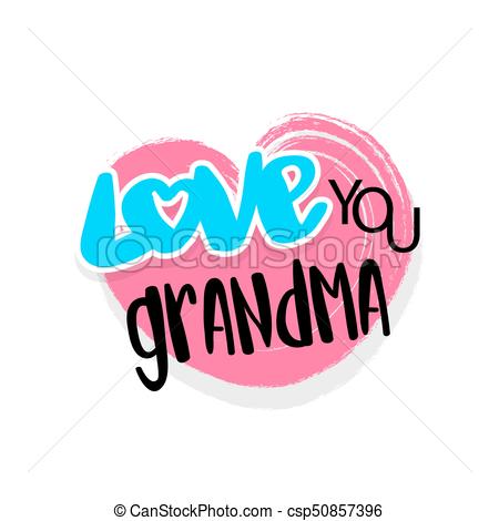 450x470 Love You Grunge Funny Emblem. Grandma Grandmother Granny Eps