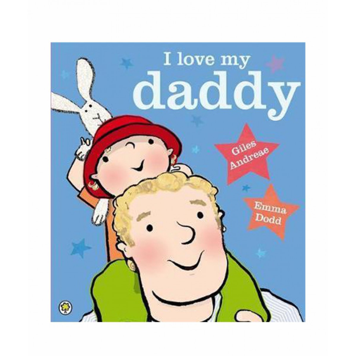 1200x1200 I Love My Daddy Book Available In Pakistan Buy I Love My Daddy