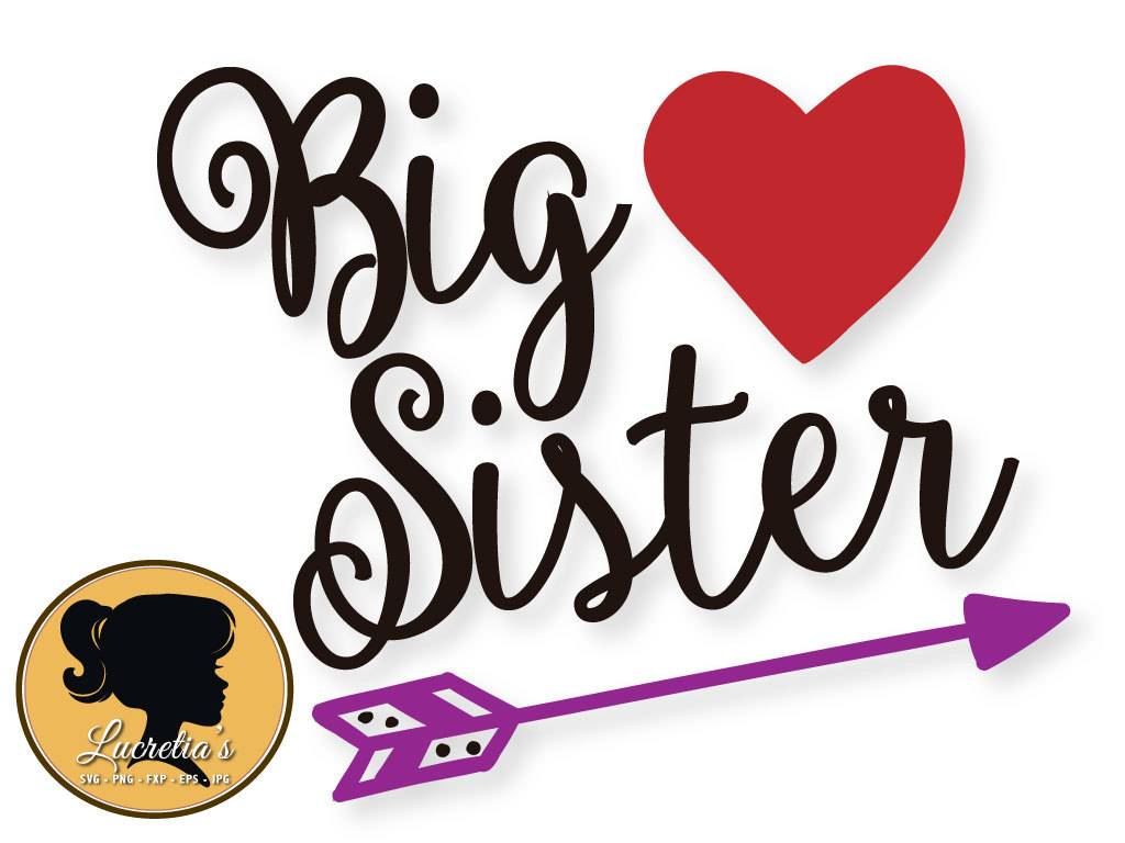 1024x768 Big Sistersister Big Sister Silhouette Dxf Heart Svg Svg