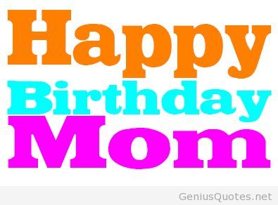 395x292 Happy Birthday Mom Quotes
