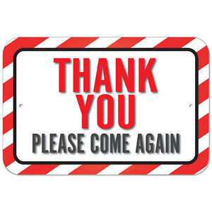 300x300 Plastic Sign Thank You Please Come Again Ebay