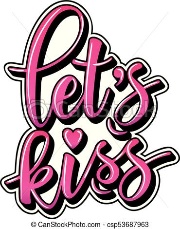 370x470 Let's Kiss' Inspirational Lettering Motivation Poster . Clip Art
