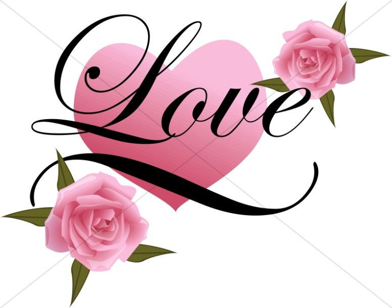 776x610 Pink Heart And Roses Religious Love Word Art
