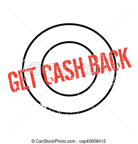 450x470 Get Cash Back Rubber Stamp. Grunge Design With Dust Vector Clip