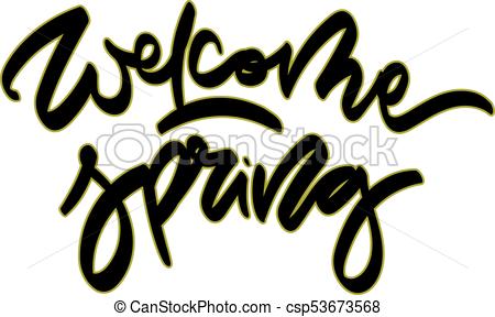 450x288 Welcome Spring. Hand Drawn Lettering. Vector Illustration . Clip