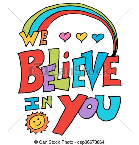 450x470 Believe Clipart An Image Of A We Believe In You Message Clip Art