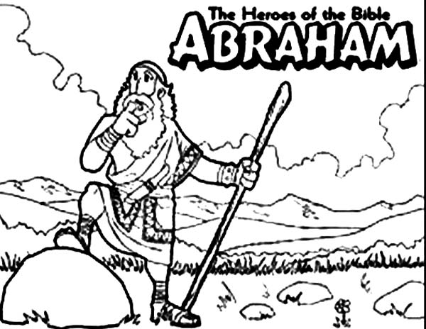 600x464 Abraham Coloring Pages The Heroes Of The Bible Abraham Coloring