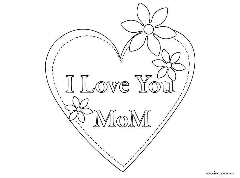 804x595 Tested I Love You Mom Coloring Pages My