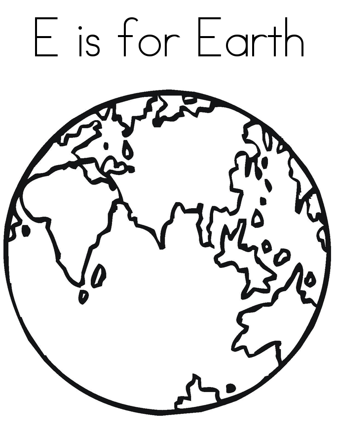 685x886 E Is For Earth Coloring Pages For Kids To Print Out