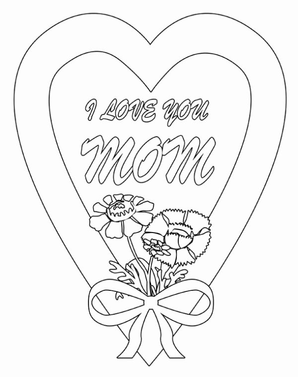 600x757 Cool Coloring Sheets Love You Mom Coloring Pages I Love You Mommy