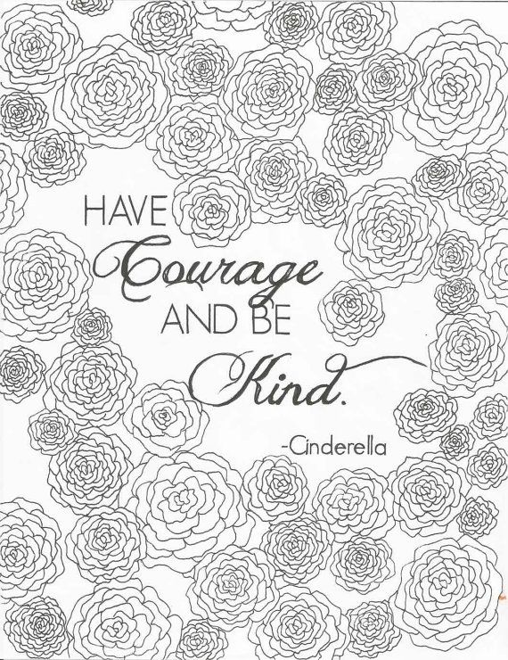 570x740 Cinderella Quotes Coloring Pages Have Courage And Be Kind Quote