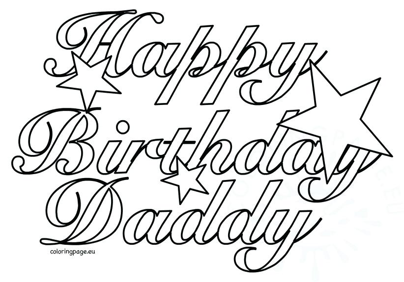 822x575 Happy Birthday Coloring Pages For Dad Happy Birthday Coloring