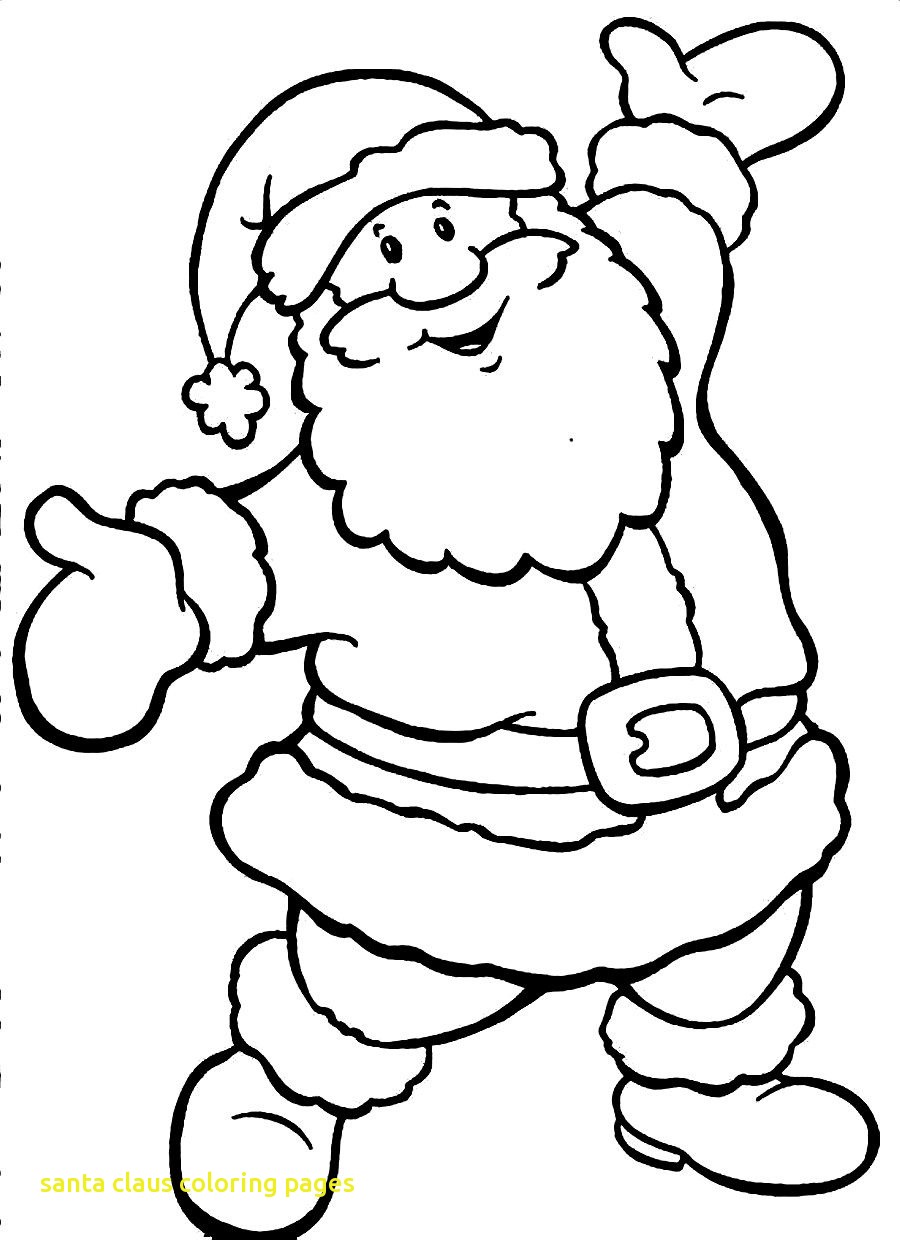 900x1240 Easy Santa Clause Coloring Pages Claus With Christmas