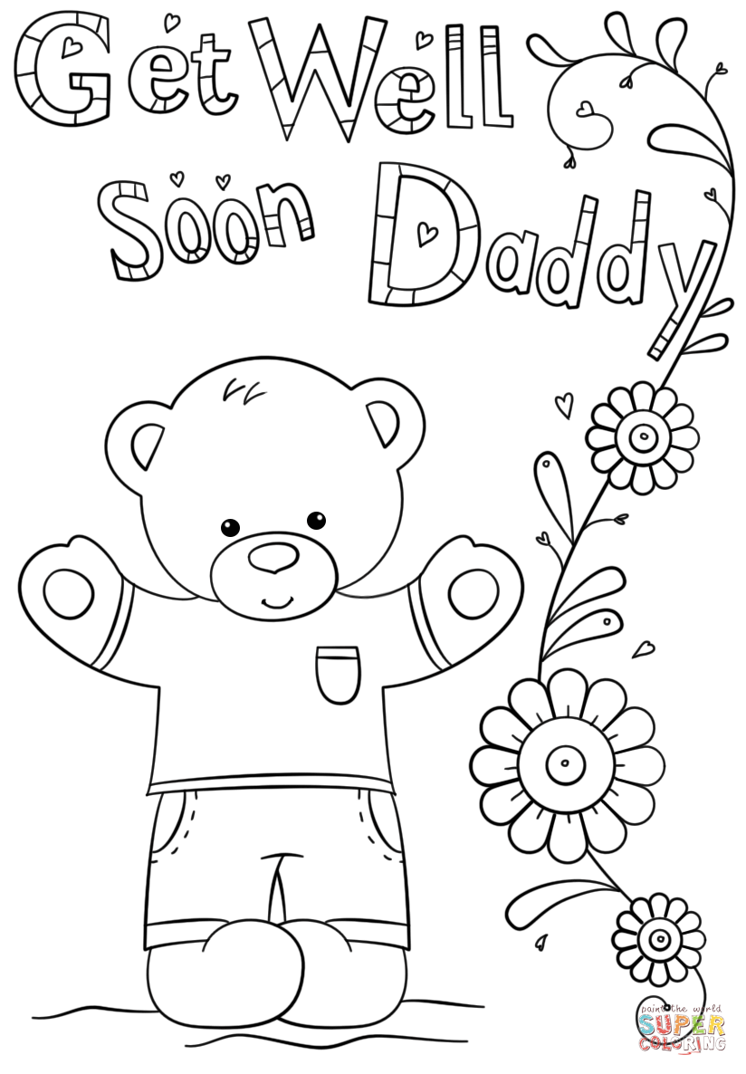 824x1186 Get Well Soon Coloring Pages Daddy Page Free Printable Inside
