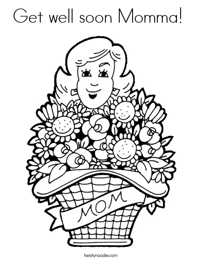 685x886 Get Well Soon Coloring Pages Awesome Get Well Soon Momma Coloring