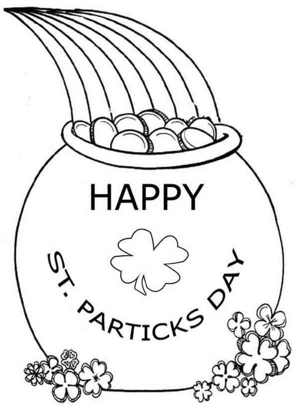 600x813 Celebrating St Patricks Day With A Pot Of Gold Coloring Page