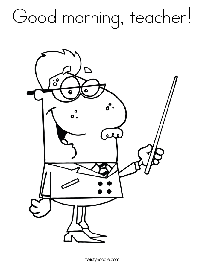 685x886 Good Morning, Teacher Coloring Page