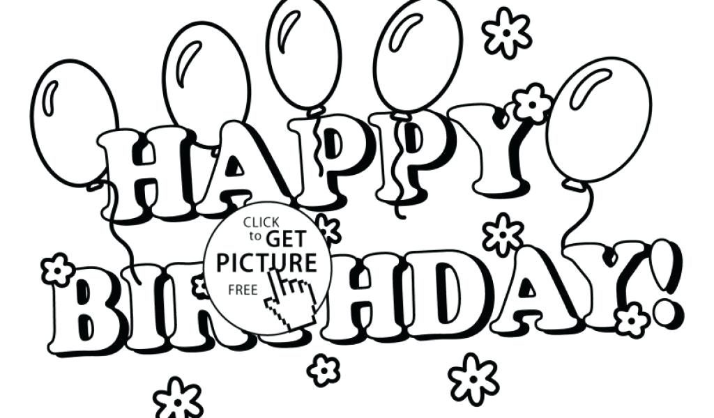 1024x600 Coloring Pages Happy Birthday Coloring Pages Happy Birthday Happy