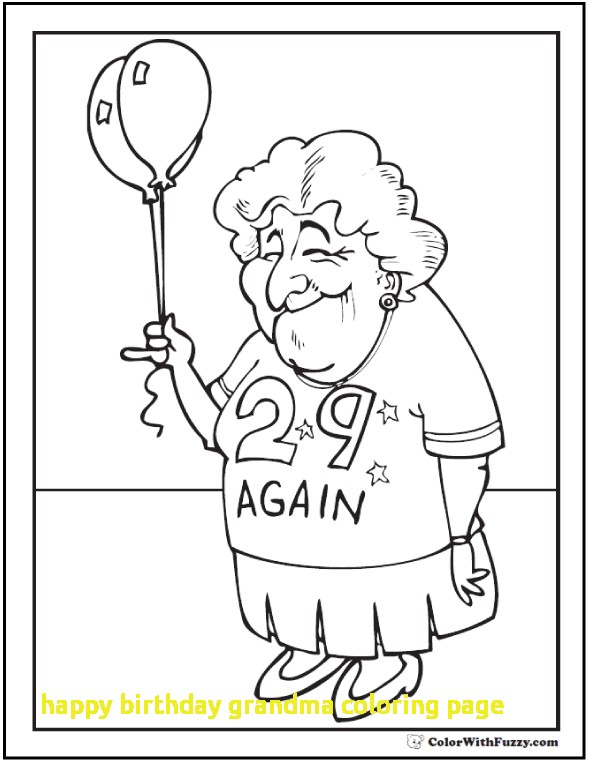 590x762 Happy Birthday Grandma Coloring Page With Birthday Coloring
