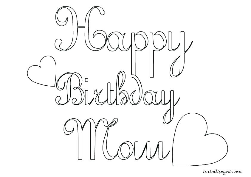 842x595 Happy Birthday Mom Coloring Pages New Mommy On Line Drawings