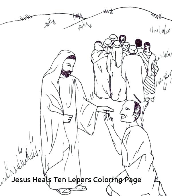 600x682 Coloring Page Jesus Heals Coloring Page Free Heals Lepers Coloring
