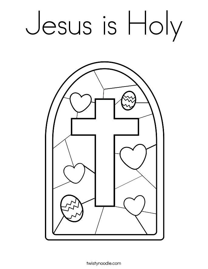 685x886 Jesus Is Holy Coloring Page