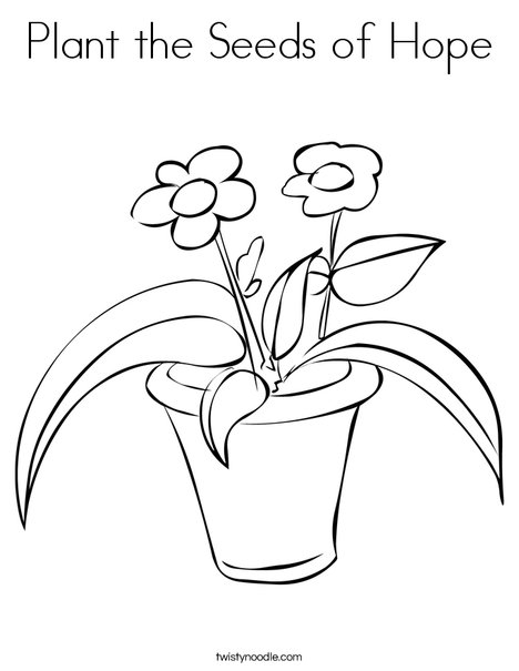 468x605 Plant The Seeds Of Hope Coloring Page