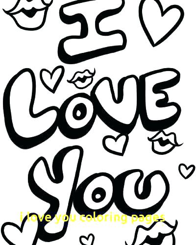 400x500 Love You Coloring Pages I Love You Coloring I Love U Coloring