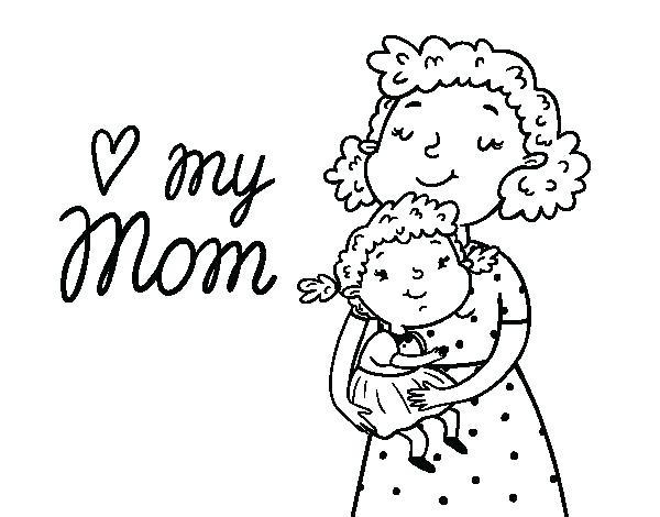 600x470 I Love My Mommy Coloring Pages I Love Mom Coloring Pages I Love My