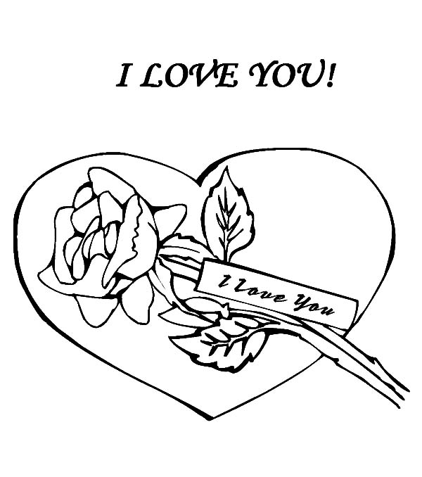 600x678 Here My Love And Rose I Love You Coloring Pages Batch Coloring