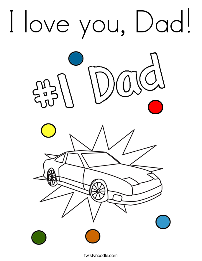 685x886 I Love You, Dad Coloring Page